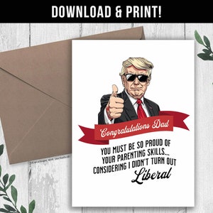 DOWNLOAD DIGITAL Cartão engraçado do pai Trump, cartão engraçado do dia dos pais, cartão engraçado de aniversário para pai conservador, pelo menos você não criou um liberal