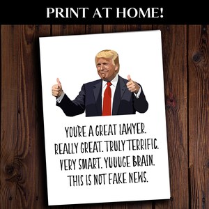 DIGITALER DOWNLOAD Lustige Geburtstagskarte für Jurist Lustige Karte You 're a Great Lawyer Donald Trump Lawyer Card Lustiges Geschenk für Attorney Card Trump