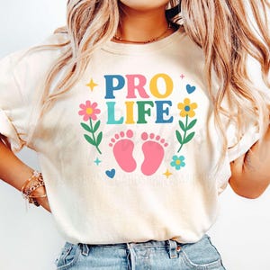 Comfort Colors® Pro Life Christian Shirt, Choose Life Christian Religious Graphic Wildflower, Unapologetically ProLife, Save the Babies Tee