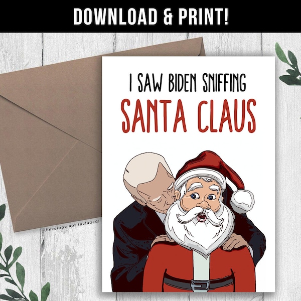 DIGITAL DOWNLOAD Funny Joe Biden Christmas Card, Joe Biden Sniffing Santa Claus, Funny Christmas Gift for Him, Her, Husband, Boyfriend 2022