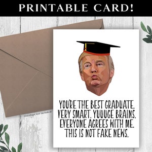 Carte de graduation imprimable Trump drôle, carte drôle pour diplômé, carte de diplômé Trump en téléchargement numérique, remise des diplômes 2023, cadeau de graduation drôle