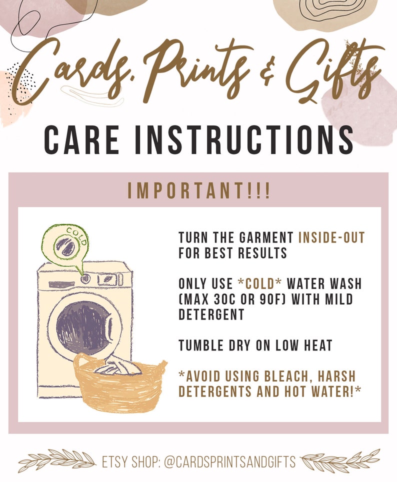 May include: Care instructions for a garment. The instructions include washing the garment inside out in cold water (max 30&deg;C or 90&deg;F) with mild detergent, tumble drying on low heat, and avoiding bleach, harsh detergents, and hot water. The image also includes a cartoon illustration of a washing machine and a basket of laundry.