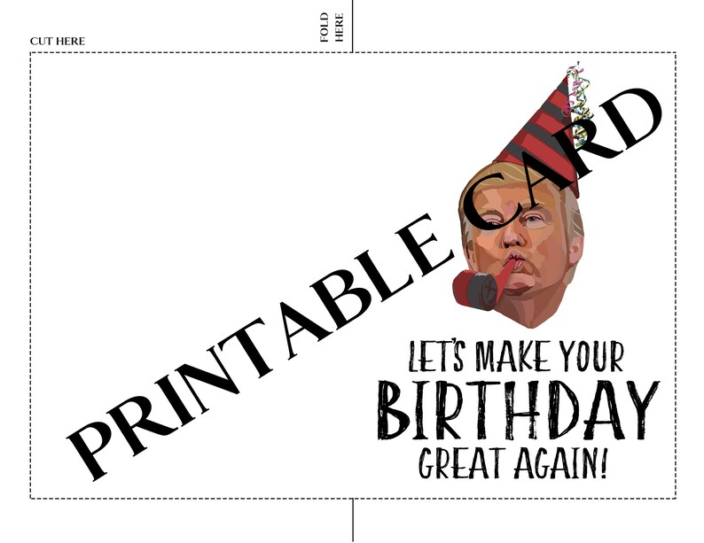 Printable Funny Trump Birthday Card. Trump Birthday Card - Etsy