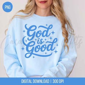 God is Good PNG, Digital Download Retro Script Cursive Christian Png, Faith-Based, Bible Verse PNG, Jesus Sublimation Design-Commercial Use
