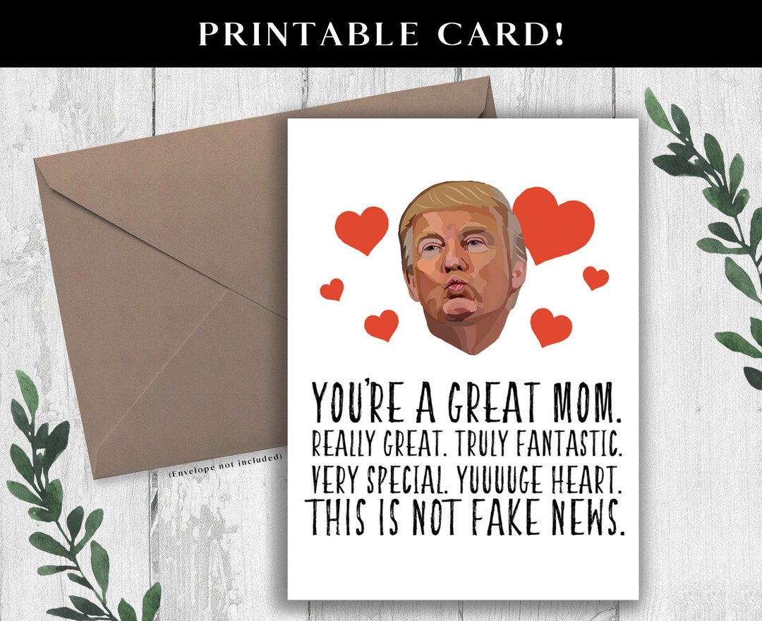 Printable Mothers Day Card, Funny Trump Card for Mom, Digital Download ...