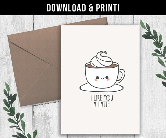 DIGITAL DOWNLOAD. Coffee Pun Card. Printable Card. I Like You - Etsy
