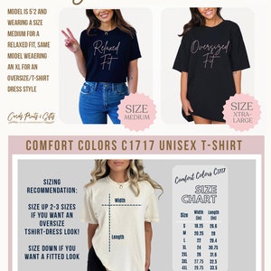 May include: A size chart for a unisex t-shirt from Comfort Colors, style C1717. The chart shows the width and length measurements in inches for sizes S through 4XL. The model is 5'2" and wearing a size medium for a relaxed fit and an XL for an oversized t-shirt dress style.