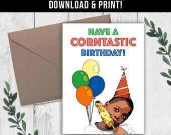 DIGITAL DOWNLOAD Funny Corn Kid Birthday Card for Her, Him, Friend, Daughter, Son, Niece, Nephew, Corn on the Cob Tik Tok Meme Birthday Card