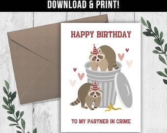 DIGITAL DOWNLOAD Raccoon Birthday Card for Wife, Girlfriend, Boyfriend, Husband, Him Her, Funny Raccoon Bday Card, Funny Bday Card for BF