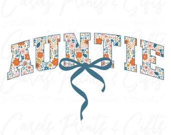 Coquette Floral Auntie PNG, Download digitale del miglior design per maglietta Sister Auntie, Girly Bow Preppy Aunt PNG - Design per uso personale/commerciale