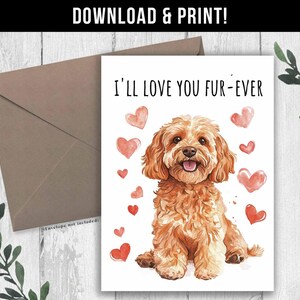Op de afbeelding: Een wenskaart met de tekst "I'll love you fur-ever" en een aquarel illustratie van een goudbruine hond omringd door rode harten. Een bruine envelop ligt naast de kaart. De tekst "Download & Print!" staat bovenaan.