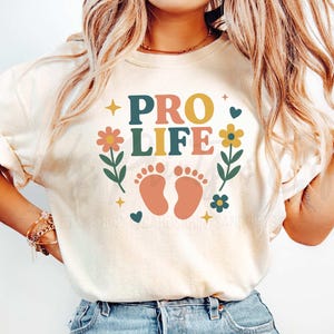 Comfort Colors® Pro Life Christian Shirt, Choose Life Christian Religious Graphic Wildflower, Unapologetically ProLife, Save the Babies Tee