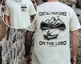 Cast All Your Cares on the Lord PNG, Digital Download Christian Fishing Shirt Design, Faith-Based Outdoors Graphic, 1 Peter 5:7 Jesus png