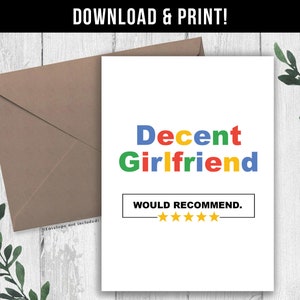 DIGITAL DOWNLOAD Google Review Girlfriend Birthday Card, Funny Valentines Card for Girlfriend Anniversary Gift, Decent Girlfriend Card