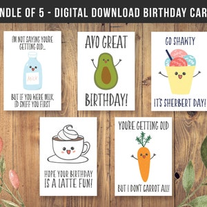 DIGITAL DOWNLOAD BUNDLE Food Pun Birthday Cards. Funny Happy Birthday. Printable Bday Cards for friends, girlfriend/boyfriend/wife/husband.