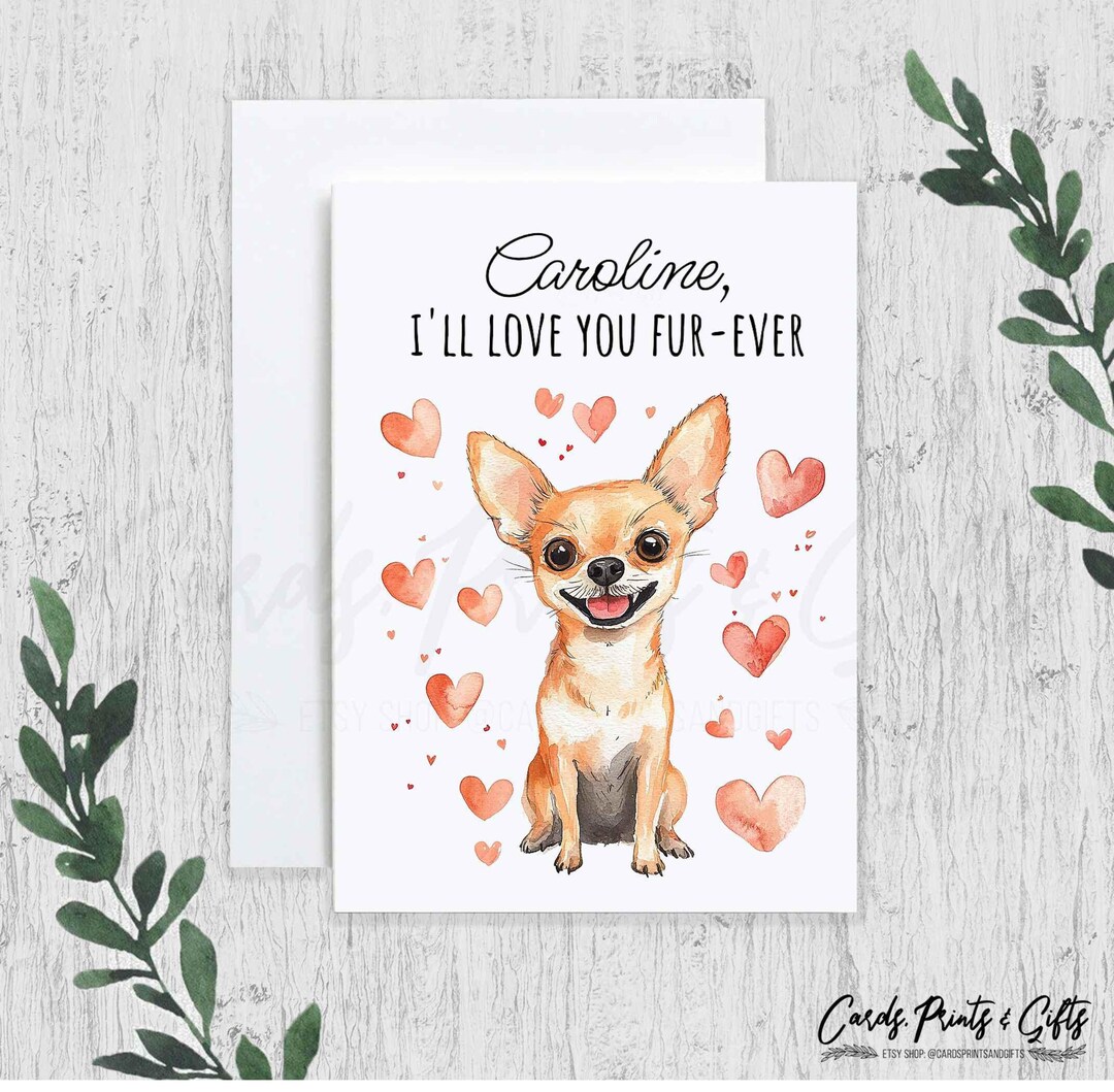 Personalized Chihuahua Valentines Card, Funny Chihuahua Anniversary