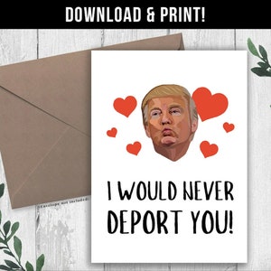 DIGITAL DOWNLOAD Lustige Valentinstag Karte, druckbare Trump Valentinstag Karte, lustige Jubiläumskarte Freund, Ehemann, weisen Sie niemals ab