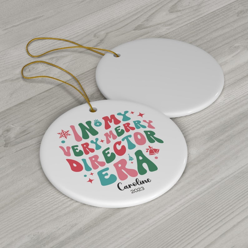 Personalized in My Very Merry Director Era, Custom Ornament for