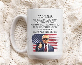 Personalized Trump Girlfriend Mug, Funny President Trump Great Girlfriend Christmas Gag Gift, Custom Name Republican Girlfriend Gift Idea