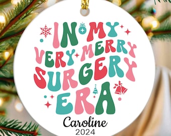 Personalized Surgery Gift, Funny Surgery Ornament, In My Very Merry Surgery Era, Retro Christmas Ornament 2024 for Injured Friend Xmas Gift