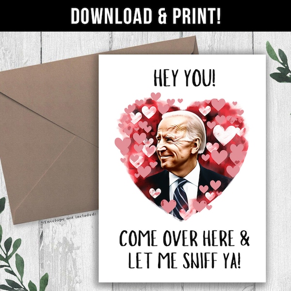Funny Valentines Day Card, Printable Joe Biden Valentines Day Card, Funny Biden Sniffing, Funny Anniversary Card for Him, Boyfriend, Husband