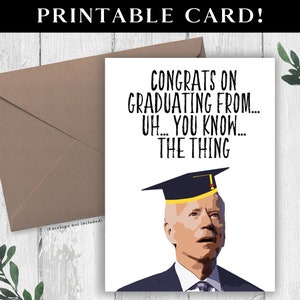 DESCARGA DIGITAL Tarjeta de graduación divertida de Biden, Tarjeta divertida para graduados, Tarjeta de posgrado de Biden imprimible, Regalo de graduación de 2023, Regalo de posgrado divertido