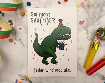 Don't be a mess | Birthday card | Gift Card Dinosaur T-Rex