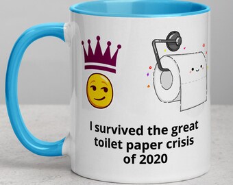 I survived the great toilet paper crisis of 2020! Mug with Color Inside