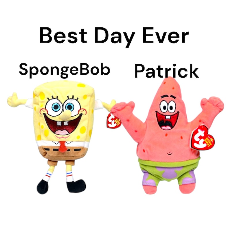 Peut inclure: Deux peluches de Bob l'&eacute;ponge et Patrick l'&Eacute;toile de la s&eacute;rie anim&eacute;e. Bob l'&eacute;ponge est jaune avec une chemise marron et une cravate rouge. Patrick est rose avec un short vert et violet. Le texte "Best Day Ever" est au-dessus des noms des personnages.