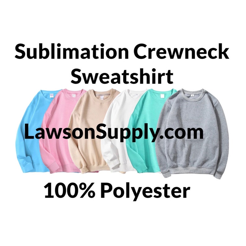 Peut inclure: Cinq sweats &agrave; col rond en sublimation de diff&eacute;rentes couleurs&nbsp;: bleu clair, rose, beige, blanc et gris. Les sweats sont en 100&nbsp;% polyester et sont disponibles &agrave; l&rsquo;achat sur LawsonSupply.com.