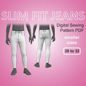 Men's Slim Fit Jeans / Skinny Denim Pants / Digital Sewing Pattern PDF / Smaller Sizes Bundle 28 to 32 Inches