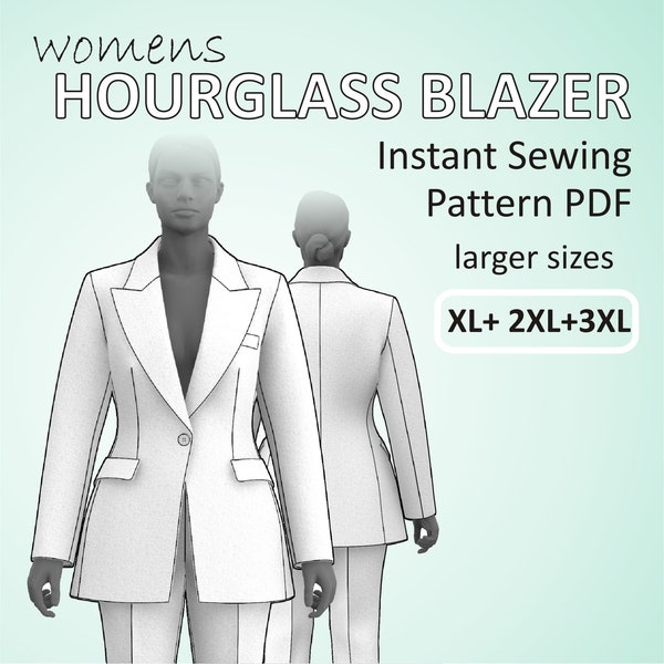 Hourglass Blazer Feminine Suit Jacket for Women with Lapel and full Lining - Larger Sizes XL+2XL+3XL - Digital Sewing Pattern PDF