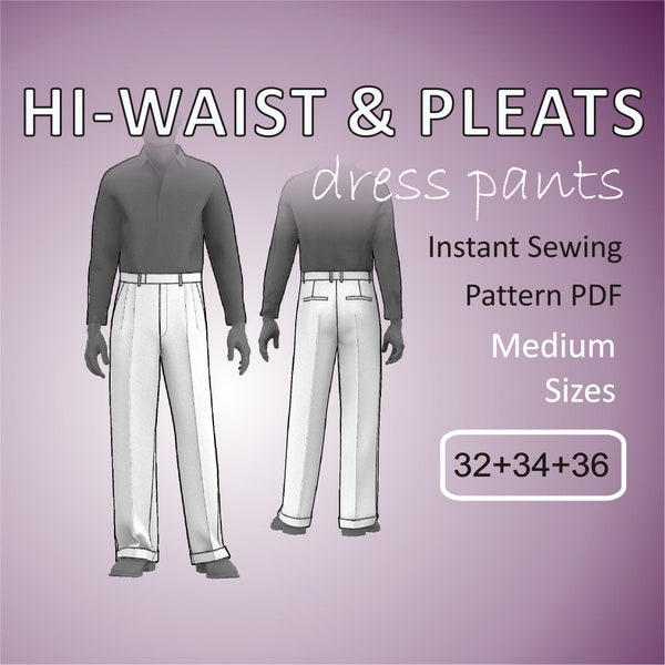 High Waisted Dress Pants with Pleats for men Formal Slacks Tuxedo Trousers - Digital Sewing Pattern PDF - Medium Sizes 32 +34 +36