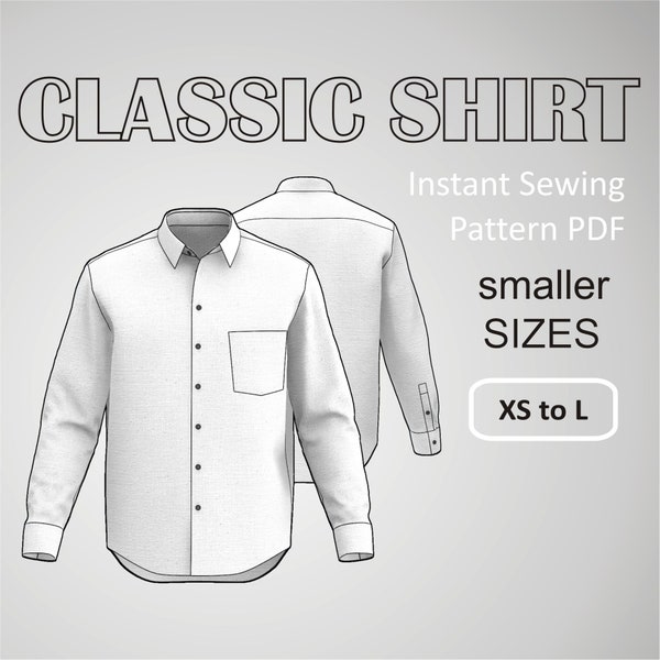 Classic Dress Shirt for men Button Up Business Formal Shirt - Smaller Sizes - XS to L - Digital Sewing Pattern PDF