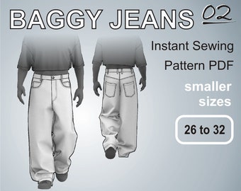 Baggy Jeans 02! - Oversized Loose Fit Jeans - Baggy Pants Digital Sewing Pattern PDF Smaller Sizes 26, 28, 30, 32