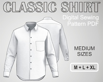 Classic Dress Shirt for men Button Up Business Formal Shirt - Medium Sizes - M + L + XL - Digital Sewing Pattern PDF