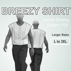 Breezy Shirt for men Sleeveless Shirt without collar easy sewing project for the summer -  Digital Sewing Pattern PDF - Larger Sizes L - 3XL