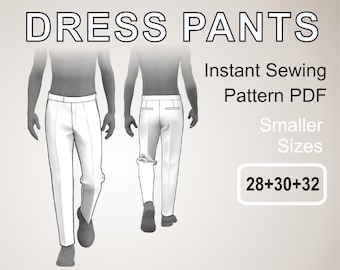 Dress Pants for men Suit Pants Trousers for men Slacks Tuxedo Pants for men Chino - Digital Sewing Pattern PDF - Smaller Sizes 28+30+32