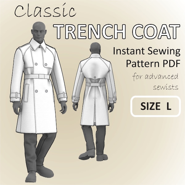 Größe L - Trenchcoat für Männer - Klassischer, zweireihiger Trenchcoat mit Sturmklappen und Futter - Digitales Schnittmuster PDF
