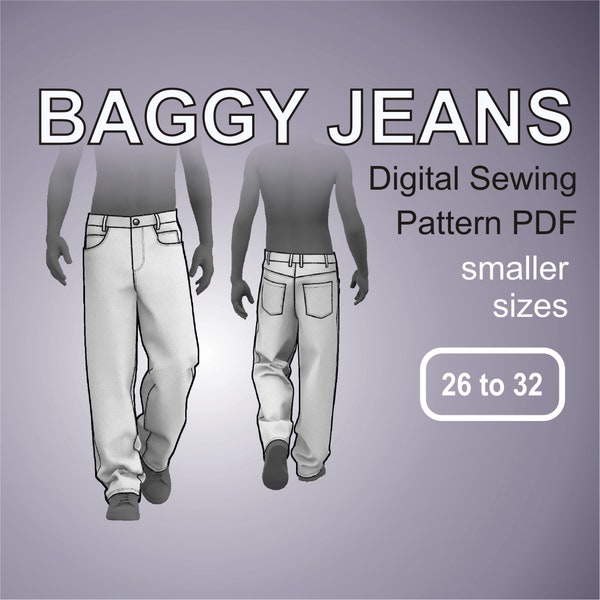 Baggy Jeans - Loose Fit Pants Digital Sewing Pattern PDF Size 26-32