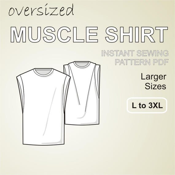 Mens Muscle Shirt Oversized Tanktop Easy Sewing Pattern PDF Larger Sizes L to 3XL Etsy