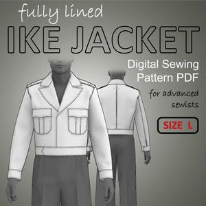 Op de afbeelding: Digitaal naaipatroon voor een volledig gevoerde Ike Jacket. De afbeelding toont een witte jas met twee voorzakken en epauletten, en de tekst "IKE JACKET" in grote letters. Het patroon is voor gevorderde naaisters en is maat L.