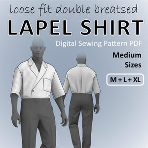 Medium Sizes  M / L / XL - Double Breasted Lapel Shirt for men with 3/4 sleeves and an optional breast pocket - Digital Sewing Pattern PDF
