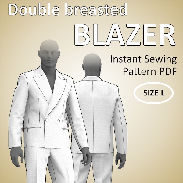 Size L (US42) Mens Blazer Tailored double breasted Suit Jacket for Men with peak lapel and full lining - Digital Sewing Pattern PDF