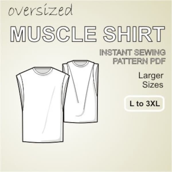 Camicia muscolare da uomo / Canotta oversize / Cartamodello facile da cucire PDF / Taglie più grandi dalla L alla 3XL