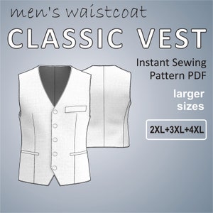 Classic Vest Pattern for Men Waistcoat man Larger Sizes 2XL + 3Xl + 4XL (US 46 + 48 + 50) Digital Sewing Pattern PDF