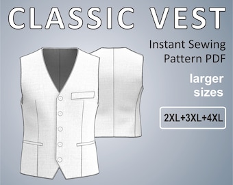 Larger Sizes Classic Vest Pattern for Men Waistcoat man  2XL + 3Xl + 4XL (US 46 + 48 + 50) Digital Sewing Pattern PDF