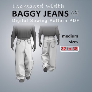 Baggy Jeans 02! - Oversized Loose Fit Jeans - Baggy Denim Pants Digital Sewing Pattern PDF Medium Sizes 32, 34, 36, 38
