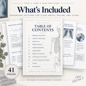 May include: A set of 41 pages of radiography study notes featuring a table of contents, radiation physics, patient care, and positioning procedures. The documents include anatomical illustrations of a skeleton and chest X-ray images with text.