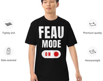FEAU MODE ON Heavyweight Cotton Tee